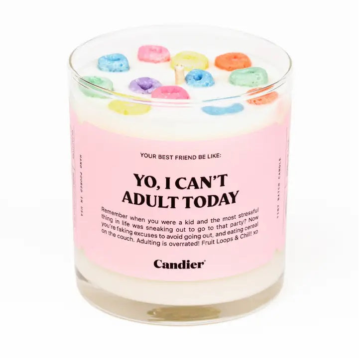 I Can't Adult Today Candle
