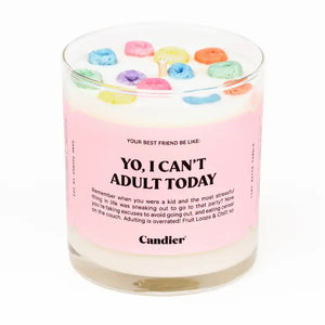 I Can't Adult Today Candle