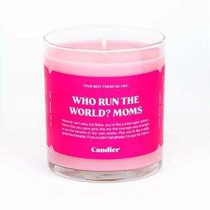 Who Run The World? Moms Candle